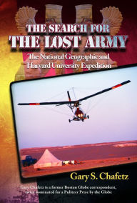 The Search for The Lost Army: The National Geographic and Harvard University Expedition