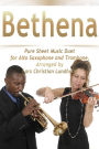Bethena Pure Sheet Music Duet for Alto Saxophone and Trombone, Arranged by Lars Christian Lundholm