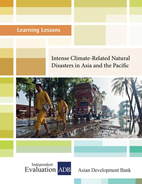 Intense Climate-Related Natural Disasters in Asia and the Pacific (Learning Lessons, #3)