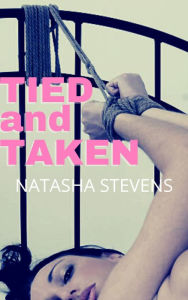 Bound by the Burglar, Part 1: Valuables (A Dark Erotica BDSM Romance Thriller)