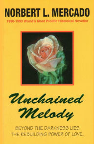 Title: Unchained Melody, Author: Norbert Mercado