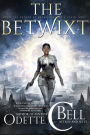 The Betwixt Book Two