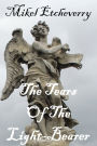 The Tears of the Light-Bearer
