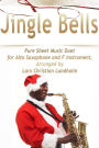 Jingle Bells Pure Sheet Music Duet for Alto Saxophone and F Instrument, Arranged by Lars Christian Lundholm