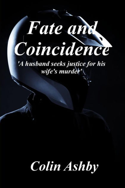 Fate And Coincidence By Colin Ashby Ebook Barnes Noble