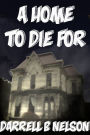 A Home to Die For
