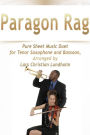 Paragon Rag Pure Sheet Music Duet for Tenor Saxophone and Bassoon, Arranged by Lars Christian Lundholm