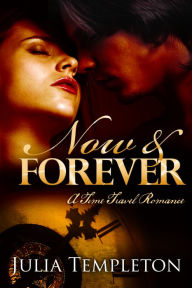 Now & Forever (time travel romance)