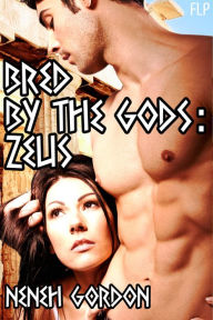 Bred by the Gods - Zeus (Paranormal Breeding Sex)