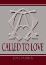 Called to Love