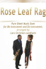 Rose Leaf Rag Pure Sheet Music Duet for Bb Instrument and Eb Instrument, Arranged by Lars Christian Lundholm