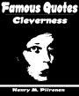 Famous Quotes on Cleverness