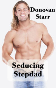 Seducing Stepdad