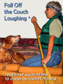 Fall Off the Couch Laughing (Get Off the Couch, #2)