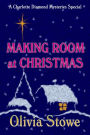 Making Room at Christmas ( A Charlotte Diamond Mysteries Special)
