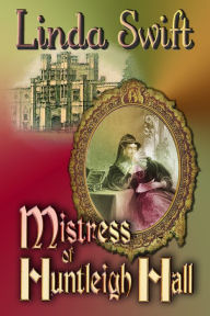 Mistress of Huntleigh Hall