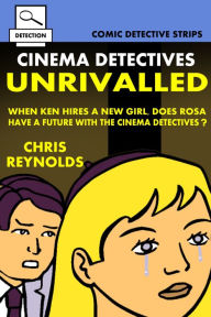 Cinema Detectives: Unrivalled
