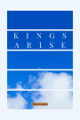 Kings Arise (4 sermons)