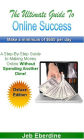 The Ultimate Guide to Online Sucess