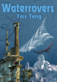Title: Waterrovers, Author: Tais Teng