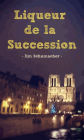 Liqueur de la Succession