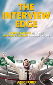 Title: The Interview Edge, Author: Alec Ford