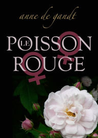 Title: Le Poisson rouge, Author: Anne de Gandt
