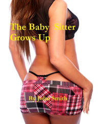 The Baby Sitter Grows Up