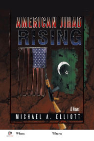 Title: American Jihad Rising, Author: Michael Elliott