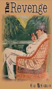 Title: The Revenge: from the Files of Inspector Thomas Waters, Author: Gail McGaffigan