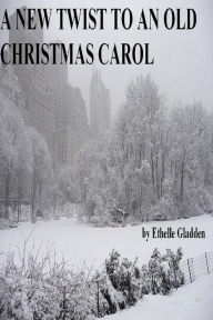 A New Twist On An Old Christmas Carol
