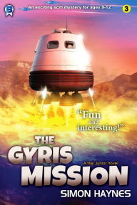 Title: The Gyris Mission, Author: Simon Haynes