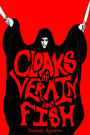 Cloaks of Vermin and Fish