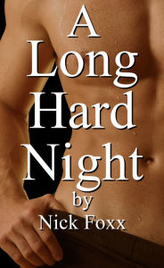 A Long Hard Night