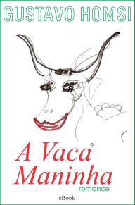 Title: A Vaca Maninha, Author: Gustavo Homsi