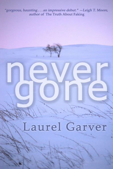 Never Gone (Dani Deane series, #1)