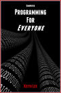 Programming for Everyone