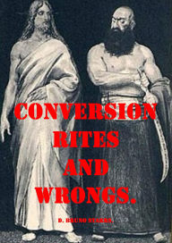 Conversion Rites and Wrongs