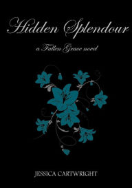 Hidden Splendour