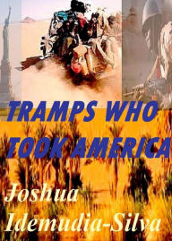 Tramps Who Took America