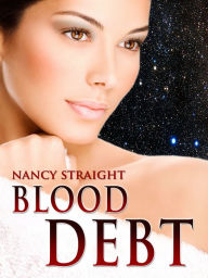 Title: Blood Debt, Author: Nancy Straight