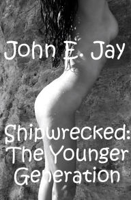 Shipwrecked:The Younger Generation