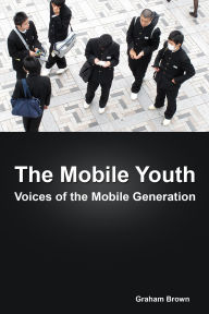 Title: The Mobile Youth, Author: Graham Brown