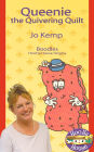 Queenie the Quivering Quilt - Boodles HooHa House Origins