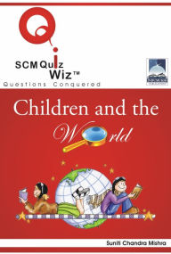 Title: Children and the World, Author: Suniti Chandra Mishra