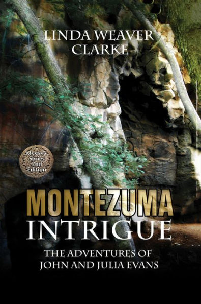 Montezuma Intrigue: The Adventures of John and Julia