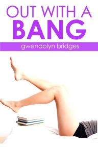 Out With a Bang (BBW menage erotica)
