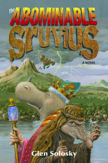 The Abominable Sruvius By Glen Solosky Nook Book Ebook Barnes Noble
