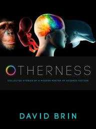 Title: Otherness, Author: David Brin