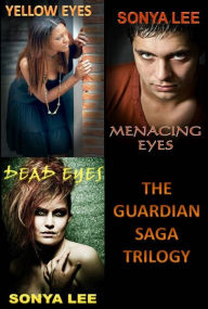 Title: The Guardian Saga Trilogy, Author: Sonya Lee